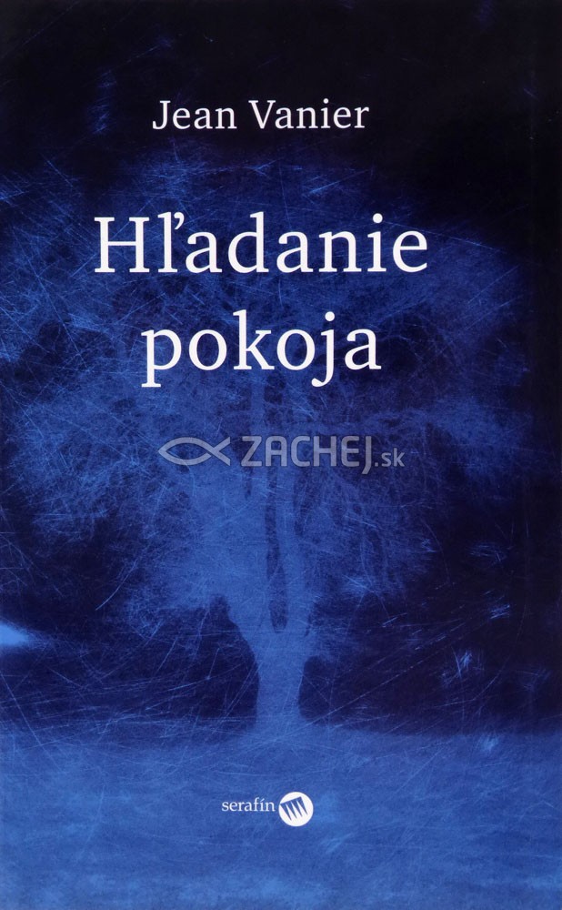 Hľadanie pokoja | Jean Vanier | 5,32 € - obrázok Hľadanie pokoja