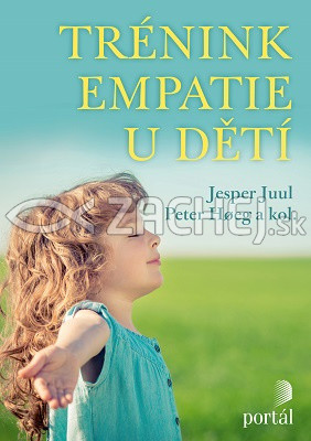 Trénink empatie u dětí | Jesper Juul Peter Høeg | 10,44 € - obrázok Trénink empatie u dětí