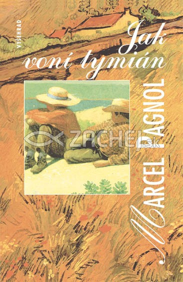 Jak voní tymián | Marcel Pagnol | 17,36 € - obrázok Jak voní tymián