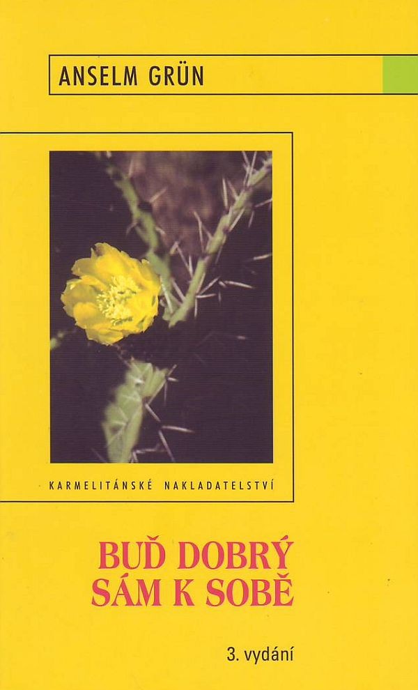 Buď dobrý sám k sobě | Anselm Grün | 4,75 € - obrázok Buď dobrý sám k sobě