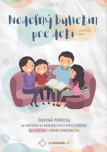 Nedeľný bulletin pre deti (Liturgický rok B) | Eduard Janíček | 9,60 € - obrázok Nedeľný bulletin pre deti (Liturgický rok B)
