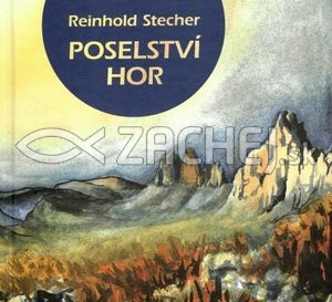Poselství hor | Reinhold Stecher | 7,76 € - obrázok Poselství hor