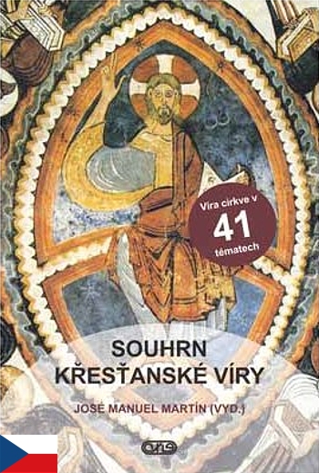 Souhrn křesťanské víry | José Manuel Martín | 16,01 € - obrázok Souhrn křesťanské víry