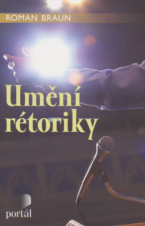 Umění rétoriky | Roman Braun | 13,97 € - obrázok Umění rétoriky