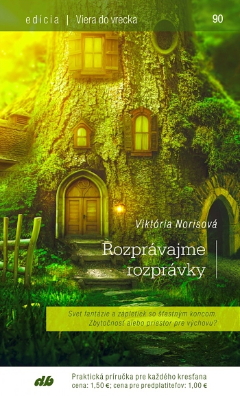 Rozprávajme rozprávky 90/2018 | Viktória Norisová | 1,46 € - obrázok Rozprávajme rozprávky 90/2018