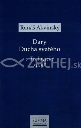 Dary Ducha svatého v Teologické sumě | Tomáš Akvinský | 5,72 € - obrázok Dary Ducha svatého v Teologické sumě