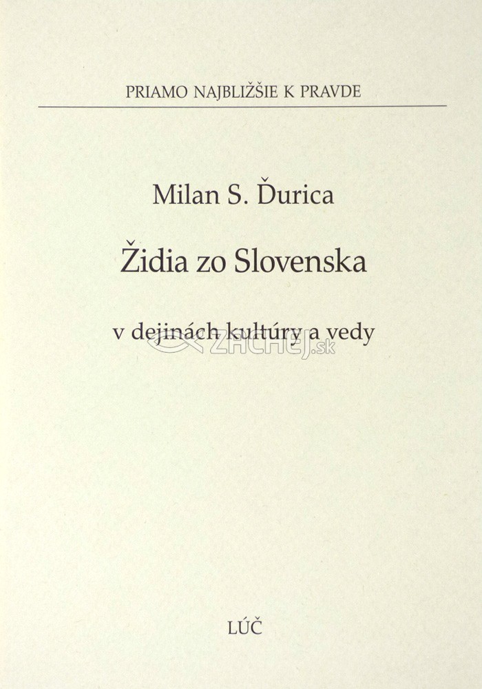Židia zo Slovenska v dejinách kultúry a vedy | Milan S. Ďurica | 0,81 € - obrázok Židia zo Slovenska v dejinách kultúry a vedy