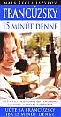 Francúzsky 15 minút denne - Učte sa francúzsky 15 minút denne | Caroline Lemoine | 9,65 € - obrázok Francúzsky 15 minút denne - Učte sa francúzsky 15 minút denne