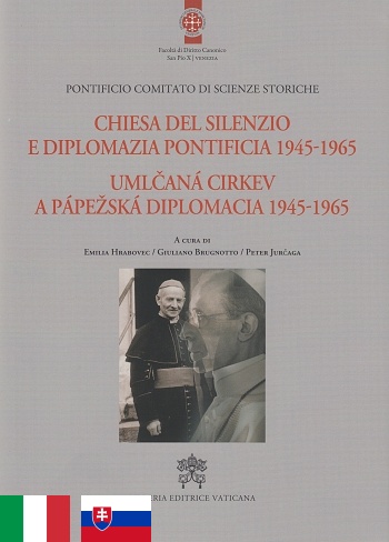 Umlčaná cirkev a pápežské diplomacia 1945-1965 | 24,25 € - obrázok Umlčaná cirkev a pápežské diplomacia 1945-1965