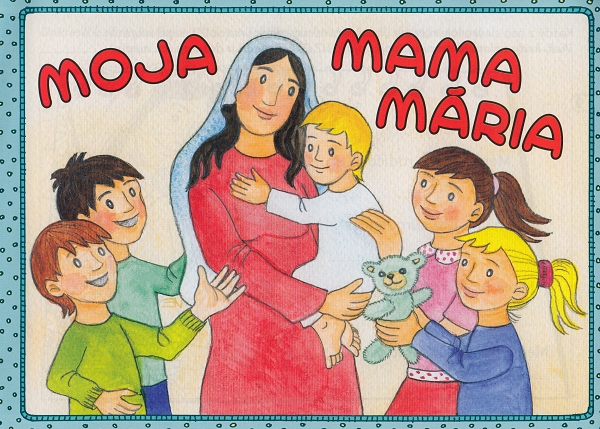 Maľovanka - Moja mama Mária | Katarína Jantáková (ed.) | 1,07 € - obrázok Maľovanka - Moja mama Mária