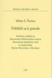 Priblížiť sa k pravde | Milan S. Ďurica | 2,58 € - obrázok Priblížiť sa k pravde