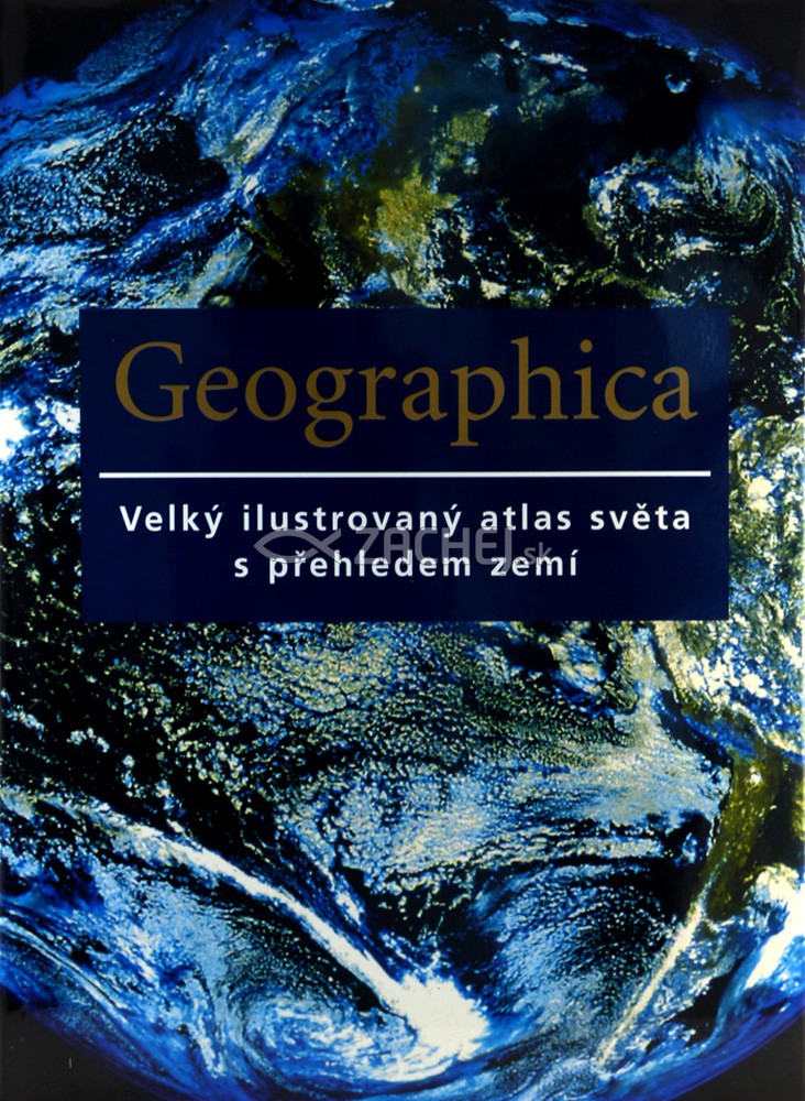 Geographica - Velký ilustrovaný atlas světa s přehledem zemí | 48,26 € - obrázok Geographica - Velký ilustrovaný atlas světa s přehledem zemí