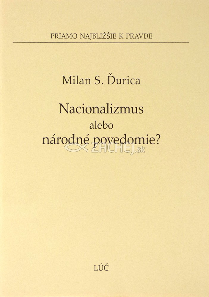 Nacionalizmus alebo národné povedomie? | Milan S. Ďurica | 0,81 € - obrázok Nacionalizmus alebo národné povedomie?