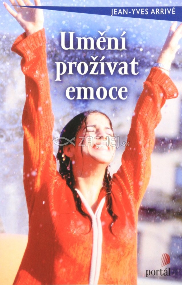 Umění prožívat emoce | Jean-Yves Arrivé | 11,16 € - obrázok Umění prožívat emoce