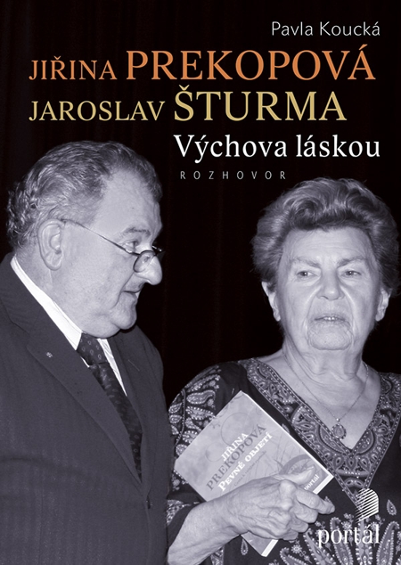 E-kniha: Jiřina Prekopová, Jaroslav Šturma - Výchova láskou - Rozhovor | Pavla Koucká | 8,98 € - obrázok E-kniha: Jiřina Prekopová, Jaroslav Šturma - Výchova láskou - Rozhovor