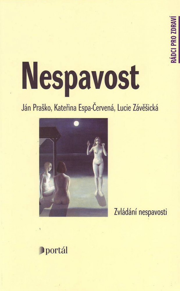 Nespavost - Zvládaní nespavosti | Ján Praško Kateřina Espa-Červená Lucie Závěšická | 7,37 € - obrázok Nespavost - Zvládaní nespavosti