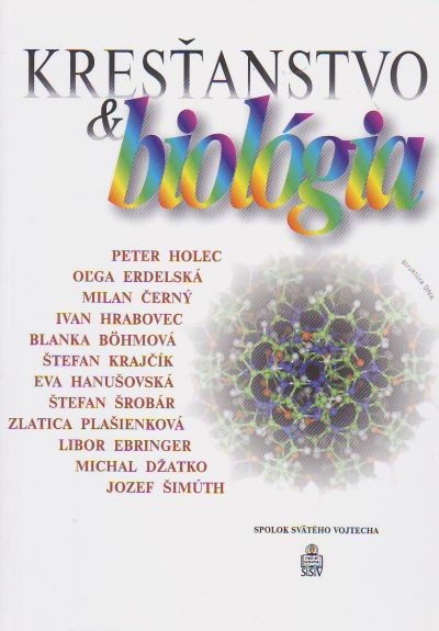 Kresťanstvo a biológia | Kolektív autorov | 4,46 € - obrázok Kresťanstvo a biológia