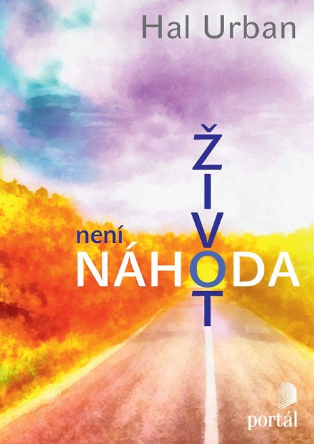 E-kniha: Život není náhoda | Hal Urban | 9,74 € - obrázok E-kniha: Život není náhoda