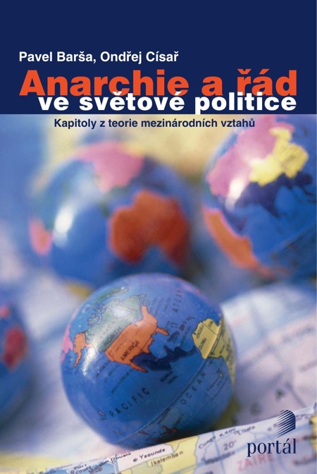 E-kniha: Anarchie a řád ve světové politice - Kapitoly z teorie mezinárodních vztahů | Pavel Barša Ondřej Císař | 18,80 € - obrázok E-kniha: Anarchie a řád ve světové politice - Kapitoly z teorie mezinárodních vztahů