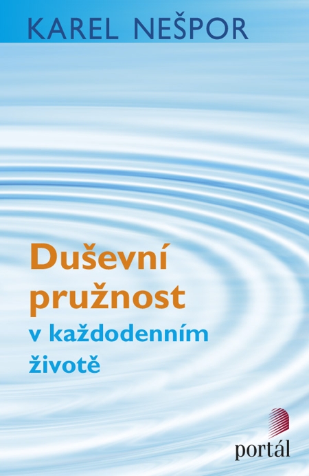 E-kniha: Duševní pružnost v každodenním životě | Nešpor Karel | 5,47 € - obrázok E-kniha: Duševní pružnost v každodenním životě