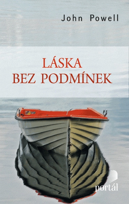 E-kniha: Láska bez podmínek | John Powell | 4,17 € - obrázok E-kniha: Láska bez podmínek