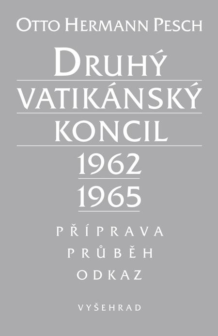 E-kniha: Druhý vaikánský koncil 1962-1965 - Příprava, průběh, odkaz | Otto Hermann Pesch | 10,70 € - obrázok E-kniha: Druhý vaikánský koncil 1962-1965 - Příprava, průběh, odkaz