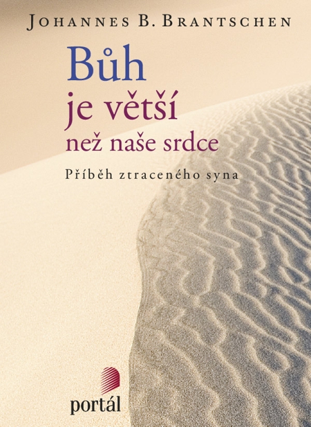 E-kniha: Bůh je větší než naše srdce - Příběh ztraceného syna | Johannes B. Brantschen | 4,92 € - obrázok E-kniha: Bůh je větší než naše srdce - Příběh ztraceného syna