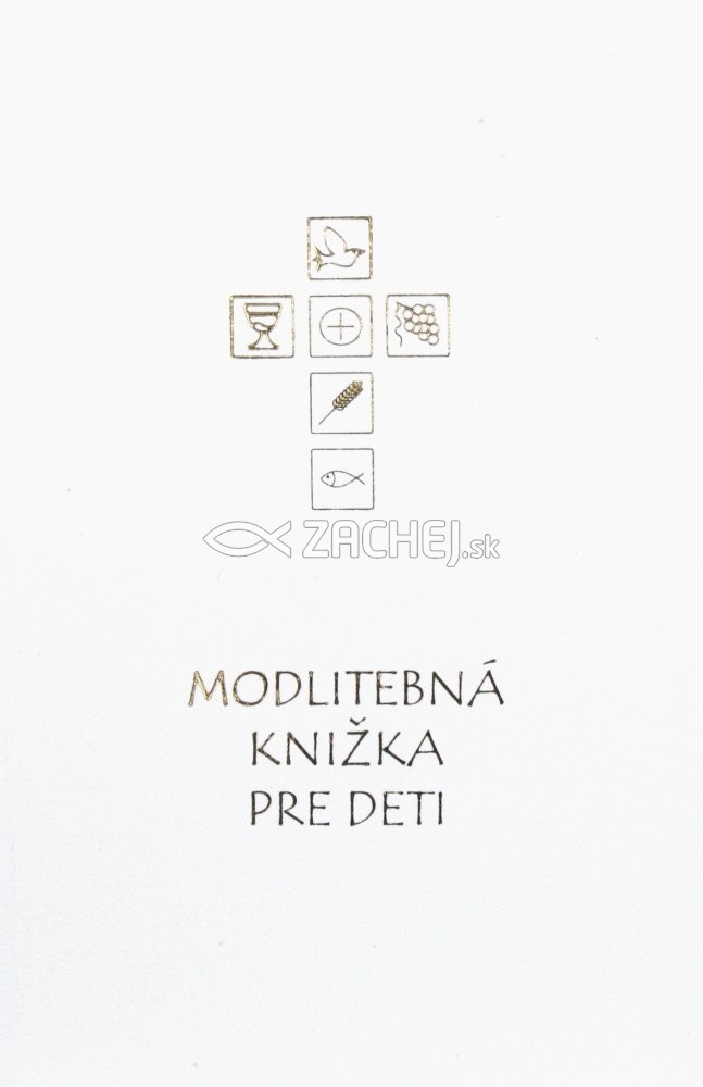 Modlitebná knižka pre deti | Anna Kolková (ed.) | 6,79 € - obrázok Modlitebná knižka pre deti