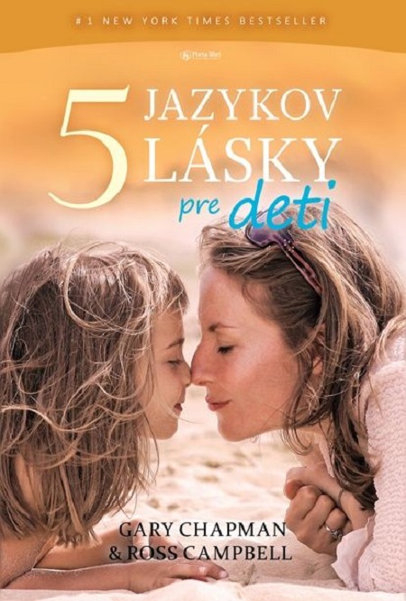 E-kniha: Päť jazykov lásky pre deti | Gary Chapman Ross Campbell | 7,52 € - obrázok E-kniha: Päť jazykov lásky pre deti