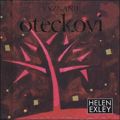 Vyznanie oteckovi | Helen Exley | 4,80 € - obrázok Vyznanie oteckovi