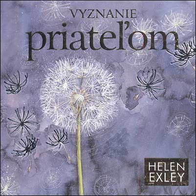 Vyznanie priateľom | Helen Exley | 4,80 € - obrázok Vyznanie priateľom