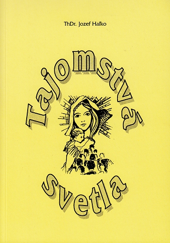 Tajomstvá svetla | Jozef Haľko | 1,94 € - obrázok Tajomstvá svetla