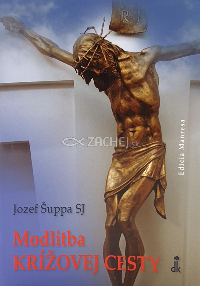 Modlitba krížovej cesty | Jozef Šuppa | 1,94 € - obrázok Modlitba krížovej cesty