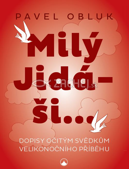 Milý Jidáši... | Pavel Obluk | 9,60 € - obrázok Milý Jidáši...