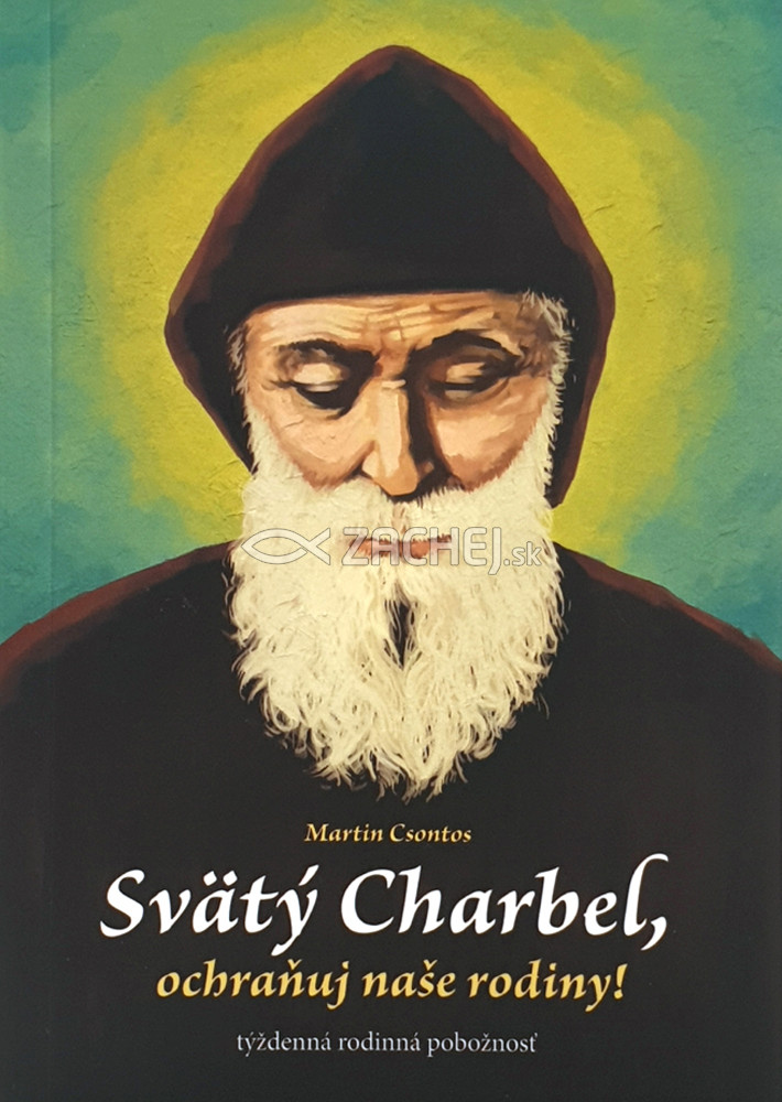 Svätý Charbel, ochraňuj naše rodiny! - Týždenná rodinná pobožnosť | Martin Csontos | 2,32 € - obrázok Svätý Charbel, ochraňuj naše rodiny! - Týždenná rodinná pobožnosť