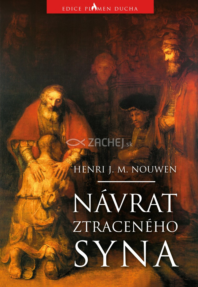 Návrat ztraceného syna | Henri J. M. Nouwen | 9,60 € - obrázok Návrat ztraceného syna