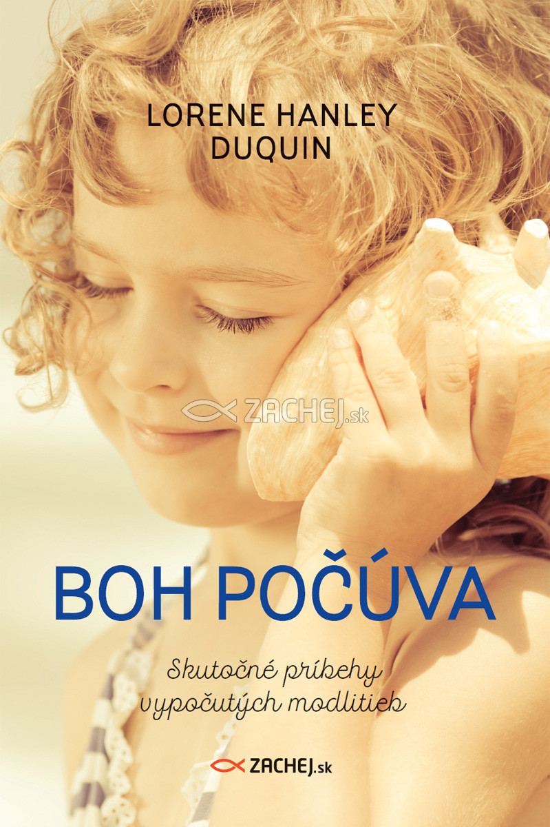 E-kniha: Boh počúva - Skutočné príbehy vypočutých modlitieb | Lorene Hanley Duquin | 6,76 € - obrázok E-kniha: Boh počúva - Skutočné príbehy vypočutých modlitieb