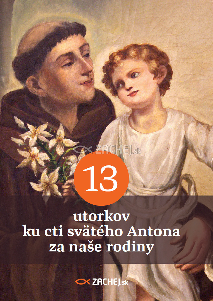 E-kniha: 13 utorkov ku cti svätého Antona za naše rodiny | 1,44 € - obrázok E-kniha: 13 utorkov ku cti svätého Antona za naše rodiny
