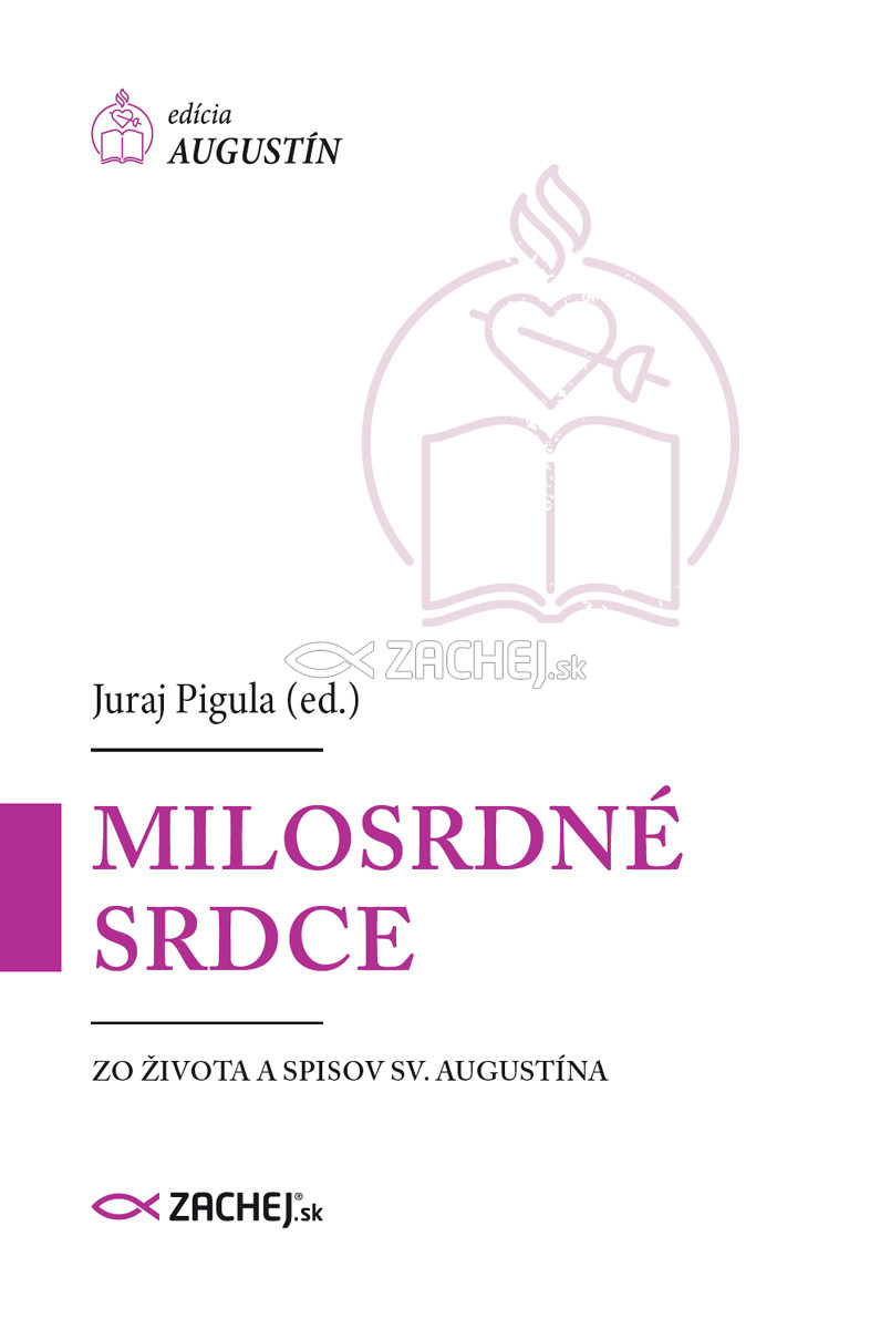 E-kniha: Milosrdné srdce - Zo života a spisov sv. Augustína | Juraj Pigula (ed.) | 3,72 € - obrázok E-kniha: Milosrdné srdce - Zo života a spisov sv. Augustína