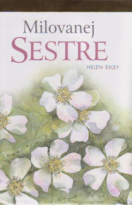 Milovanej sestre | Helen Exley | 4,80 € - obrázok Milovanej sestre