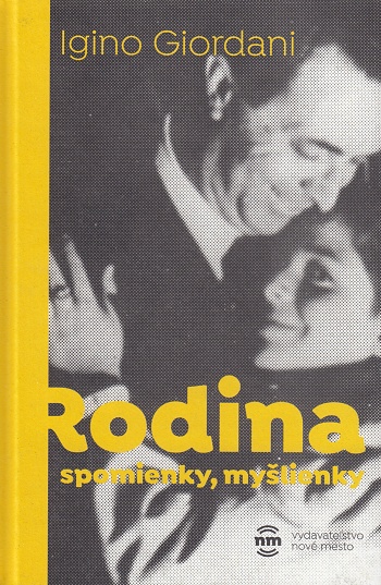 Rodina - spomienky, myšlienky | Igino Giordani | 11,74 € - obrázok Rodina - spomienky, myšlienky