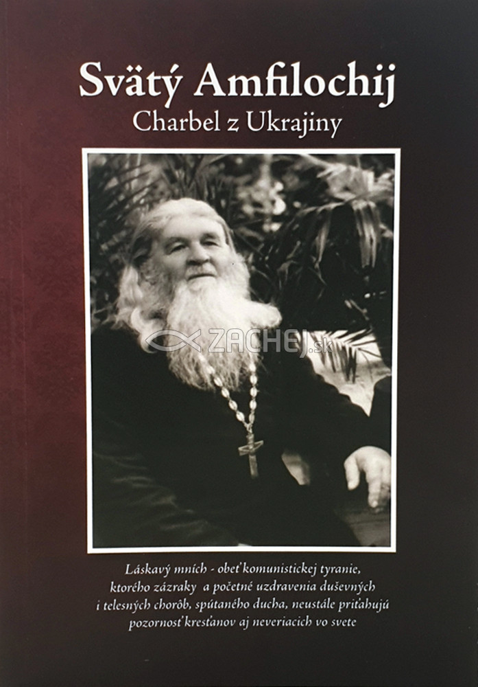 Svätý Amfilochij - Charbel z Ukrajiny | Mária Vicenová | 3,49 € - obrázok Svätý Amfilochij - Charbel z Ukrajiny