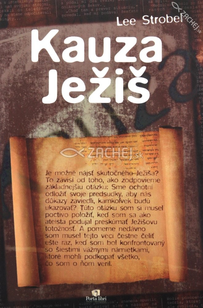 Kauza Ježiš | Lee Strobel | 9,41 € - obrázok Kauza Ježiš