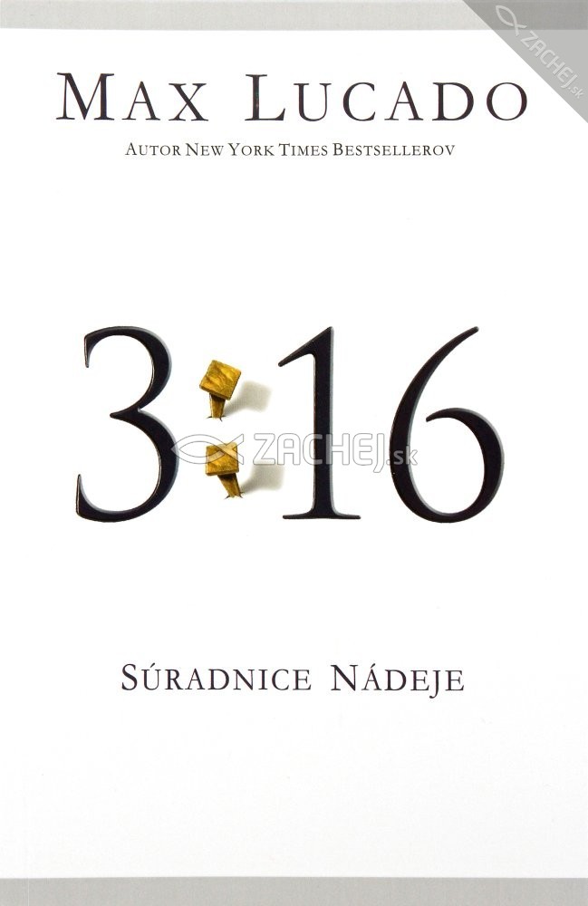 3:16 - Súradnice nádeje | Max Lucado | 6,69 € - obrázok 3:16 - Súradnice nádeje