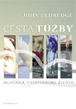 Cesta túžby - Hľadanie vysnívaného života | John Eldredge | 3,79 € - obrázok Cesta túžby - Hľadanie vysnívaného života