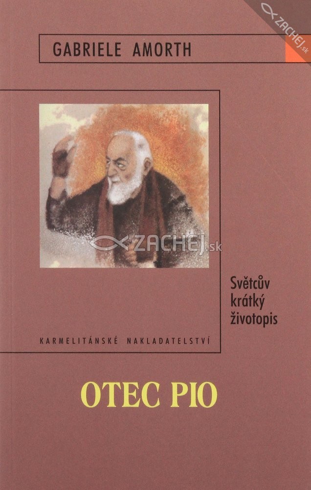 Otec Pio - Světcův krátký životopis | Gabriele Amorth | 5,90 € - obrázok Otec Pio - Světcův krátký životopis