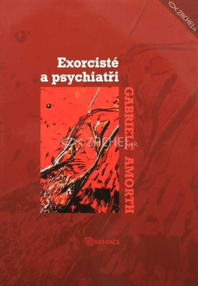 Exorcisté a psychiatři | Gabriele Amorth | 13,48 € - obrázok Exorcisté a psychiatři