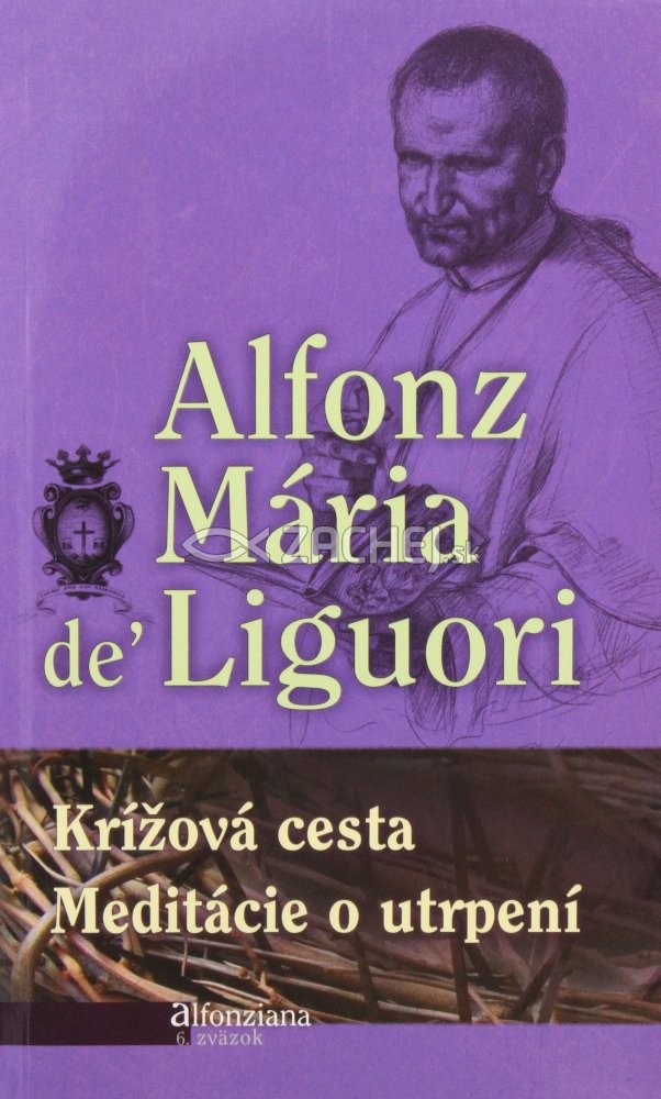 Krížová cesta, Meditácie o utrpení | Alfonz Mária de Liguori | 2,04 € - obrázok Krížová cesta, Meditácie o utrpení