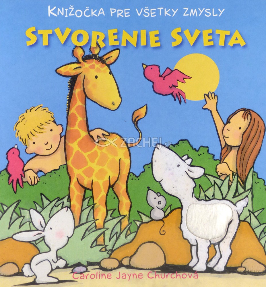 Stvorenie sveta - Knižočka pre všetky zmysly | Caroline Jayne Church | 5,53 € - obrázok Stvorenie sveta - Knižočka pre všetky zmysly
