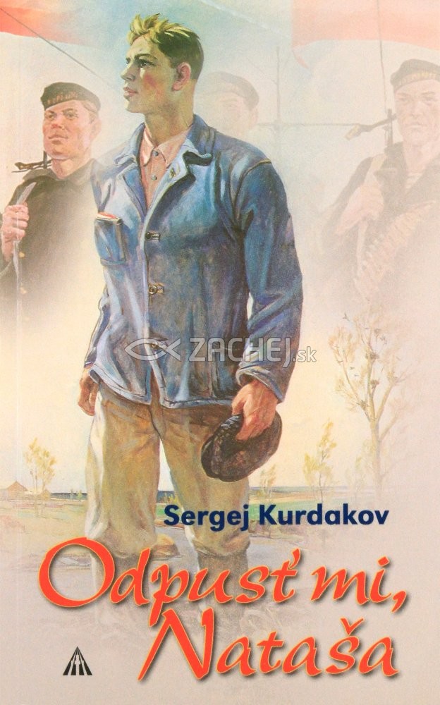 Odpusť mi, Nataša! | Sergej Kurdakov | 4,03 € - obrázok Odpusť mi, Nataša!
